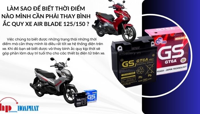 Thời điểm thay bình ắc quy xe Air blade