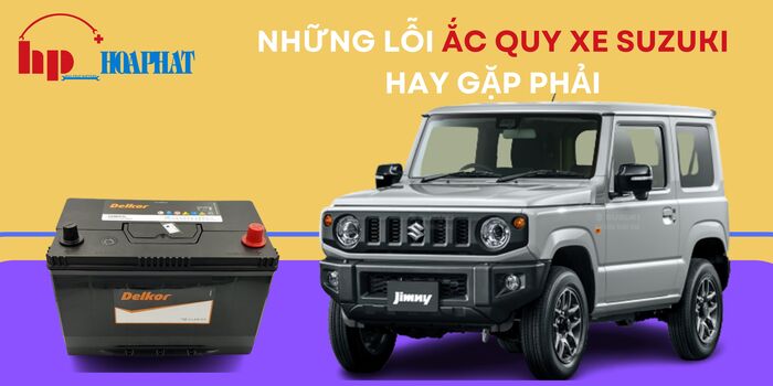 Những lỗi ắc quy xe Suzuki hay gặp phải