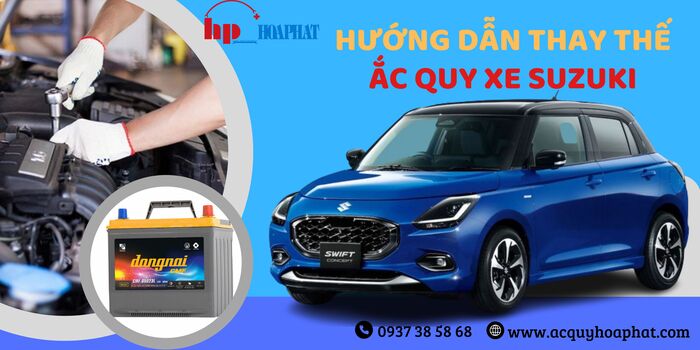Hướng dẫn thay ắc quy xe Suzuki tại nhà đơn giản hiệu quả