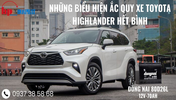 Những biểu hiện ắc quy xe Toyota Highlander hết bình