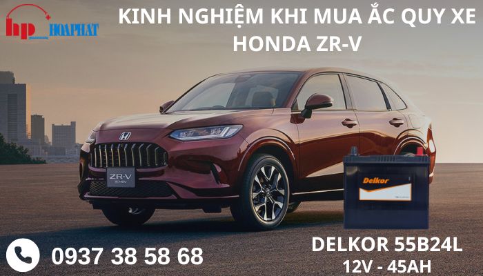 Kinh nghiệm khi mua ắc quy xe Honda ZR-V