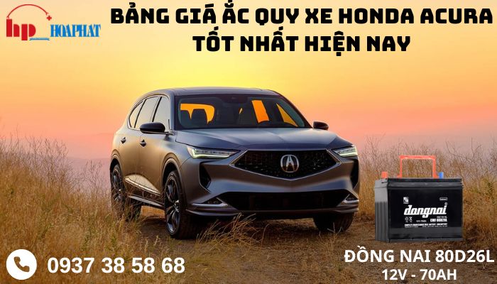 Bảng giá ắc quy xe Honda Acura tốt nhất hiện nay