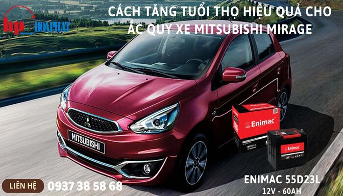 Cách tăng tuổi thọ hiệu quả cho ắc quy xe Mitsubishi Mirage