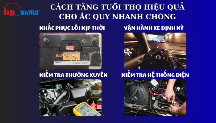Cách tăng tuổi thọ hiệu quả cho ắc quy nhanh chóng