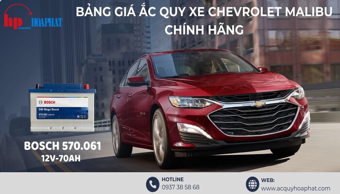 Bảng giá ắc quy xe Chevrolet Malibu chính hãng