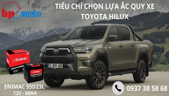 Tiêu chí chọn lựa ắc quy xe Toyota Hilux