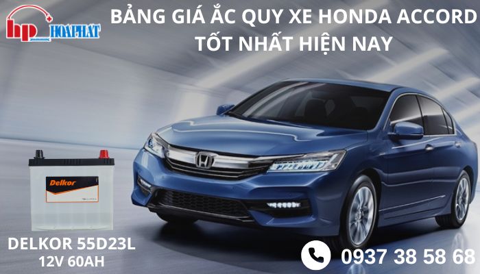 Thương Hiệu Ắc Quy Hay Dùng Cho Xe Honda Accord?