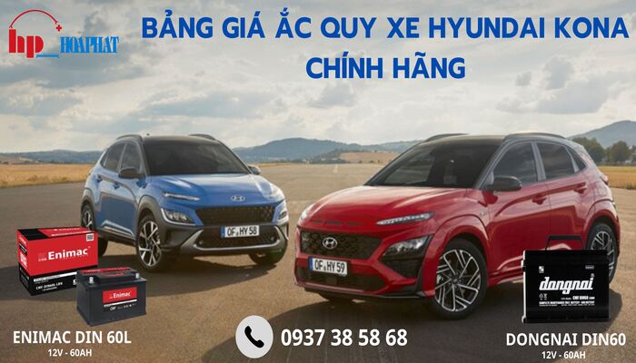 Bảng giá ắc quy xe Hyundai Kona chính hãng