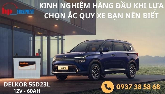 Kinh nghiệm hàng đầu khi lựa chọn ắc quy xe Kia Carens bạn nên biết