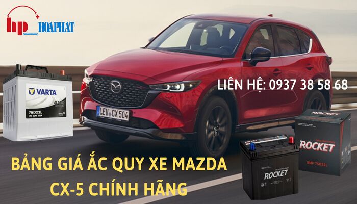 Bảng giá ắc quy xe Mazda CX-5 chính hãng