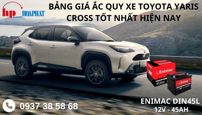 Bảng giá ắc quy xe Toyota Yaris Cross tốt nhất hiện nay
