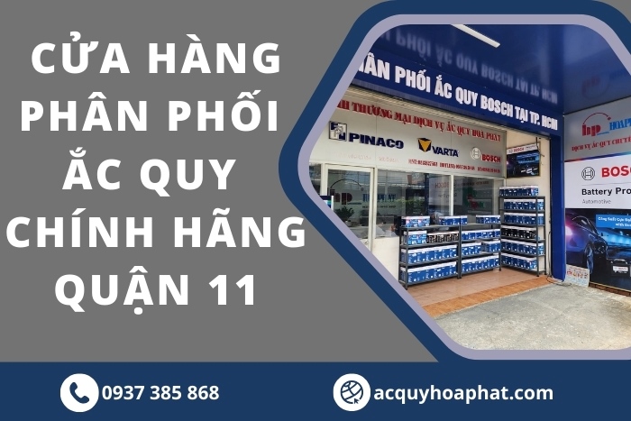 Cửa Hàng Phân Phối Ắc Quy Quận 11 Chính Hãng