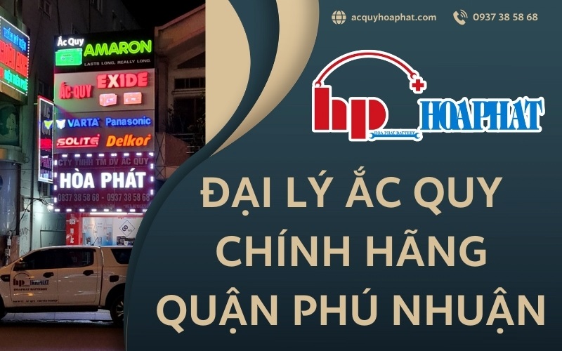 Đại Lý Ắc Quy Phú Nhuận Chính Hãng