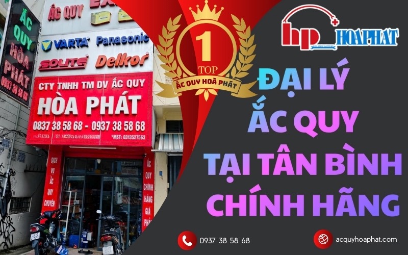 Thông Tin Đại Lý Ắc Quy Tân Bình Chính Hãng