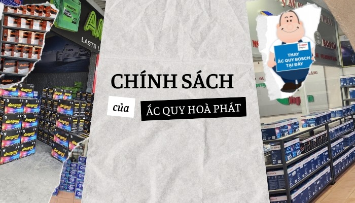 Chính sách bảo hành của Ắc Quy Hoà Phát