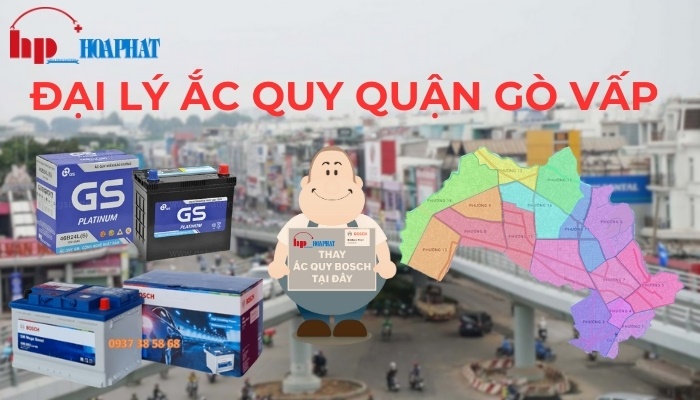 Đại Lý Ắc Quy Quận Gò Vấp Thay Bình Giá Tốt Tận Nơi