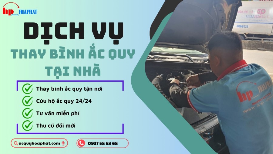 Dịch vụ thay bình ắc quy tại nhà