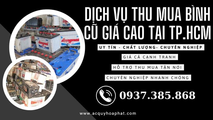 Dịch vụ thu mua bình ắc quy cũ tại TPHCM