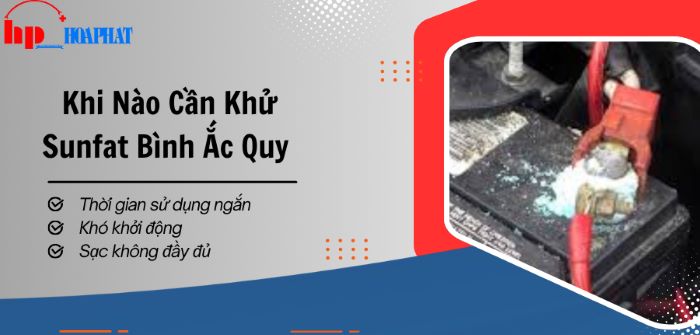 khi nào cần khử sunfat cho bình ắc quy