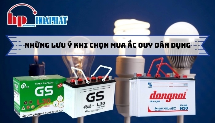 Những lưu ý khi mua ắc quy dân dụng