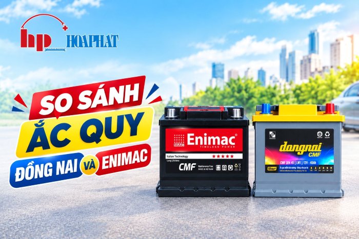 So Sánh Ắc Quy Đồng Nai Và Enimac: Nên Chọn Loại Nào?