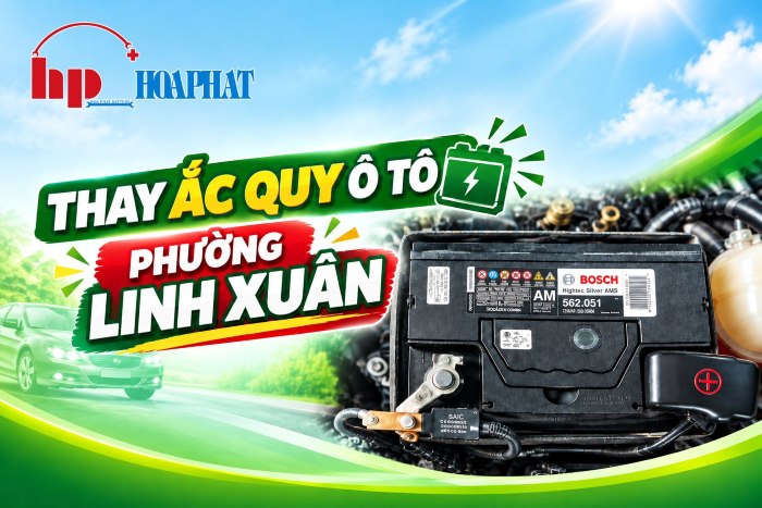Thay Bình Ắc Quy Phường Linh Xuân, TP. HCM | Giá Tốt 24/7