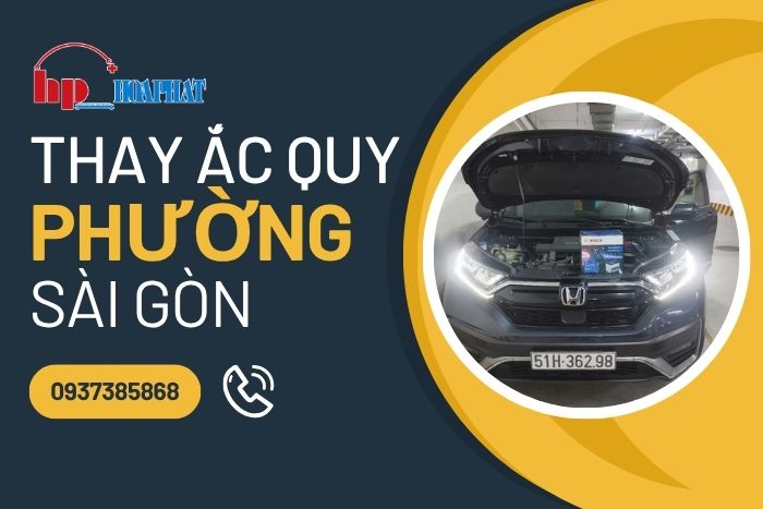 Thay Bình Ắc Quy Chính Hãng Tại Phường Sài Gòn TP HCM