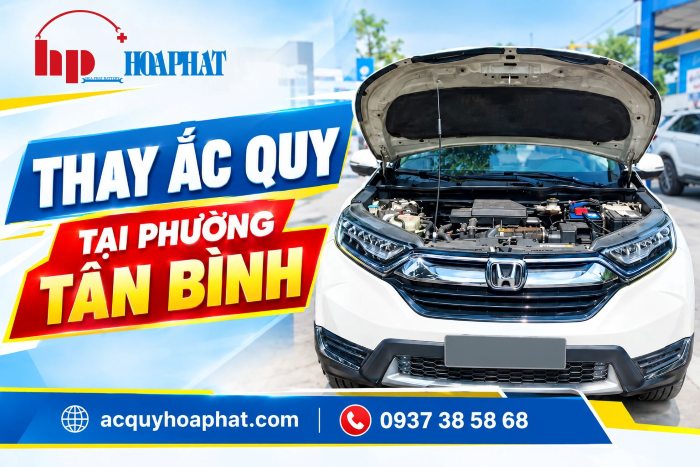 Đại Lý Ắc Quy Tại Tân Bình Lắp Đặt Tận Nơi Miễn Phí