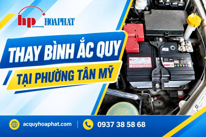Thay Bình Ắc Quy Ô Tô Tận Nơi Phường Tân Mỹ | Giá Tốt 24/7