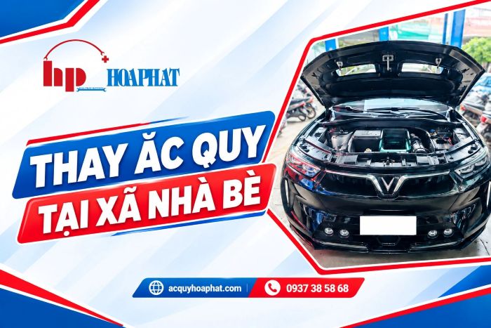 Thay Bình Ắc Quy Ô Tô Tại Xã Nhà Bè | Cứu Hộ 24/7
