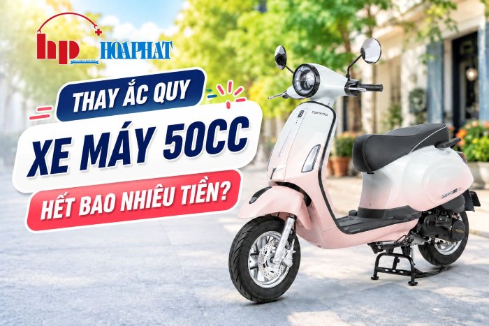 Thay Ắc Quy Xe Máy 50cc Bao Nhiêu Tiền? Bảng Giá + Dấu Hiệu Cần Thay