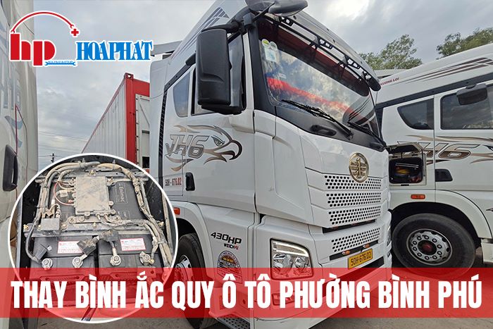 Thay Bình Ắc Quy Ô Tô Tại Phường Bình Phú, TP. HCM
