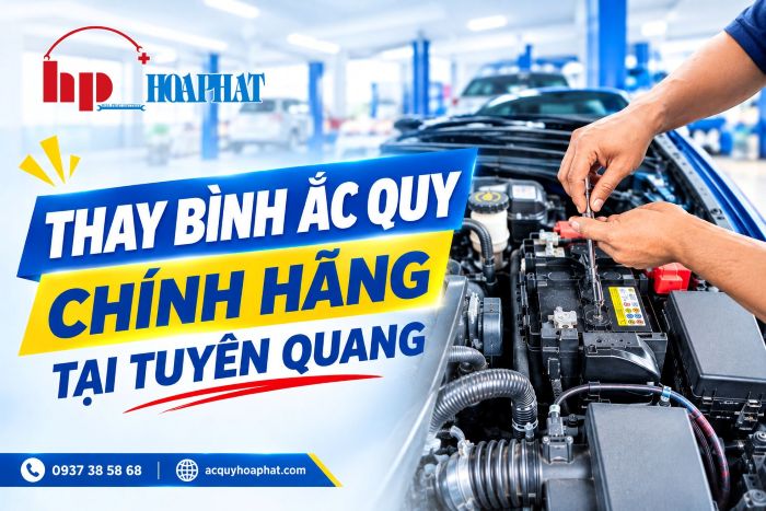 Top Cửa Hàng Ắc Quy Uy Tín Tại Tuyên Quang