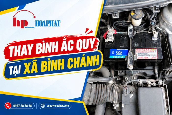 Đại Lý Ắc Quy Ô Tô Chính Hãng Tại Xã Bình Chánh